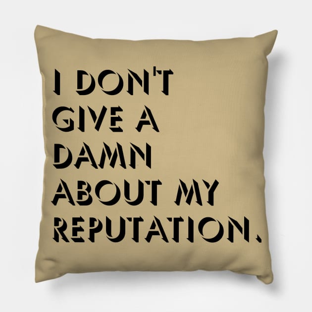 Bad Reputation Pillow by xxtinastudio