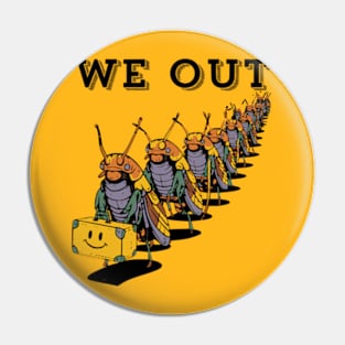 Funny Cicada We Out Cute Cicada Brood Emergence Pin