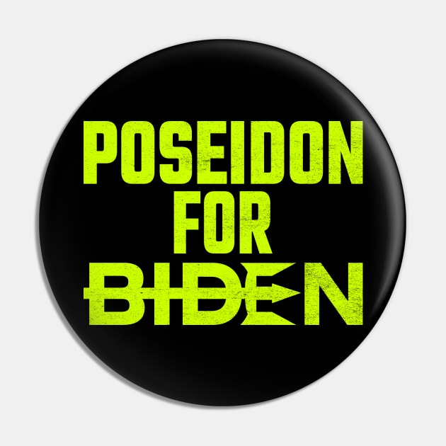 Poseidon For Biden Pin by MZeeDesigns