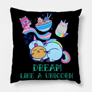 Dream Like A Unicorn! Pillow