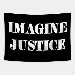 IMAGINE JUSTICE - White - Front Tapestry