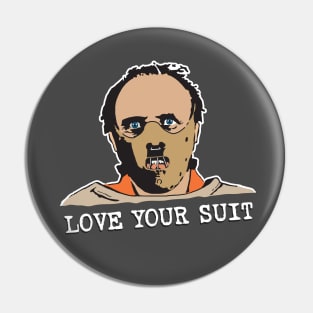 Love Your Suit - Silence Of The Lambs Pin