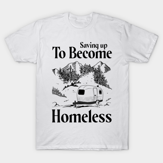 Homeless t-shirt