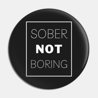 Box Lettering Sober Not Boring Pin