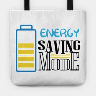 Energy Saving Mode Tote