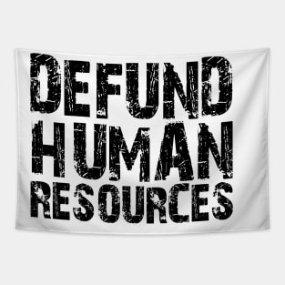 defund human resources Tapestry