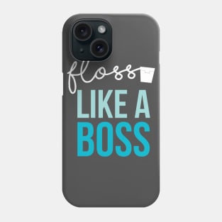Floss Like a Boss Phone Case