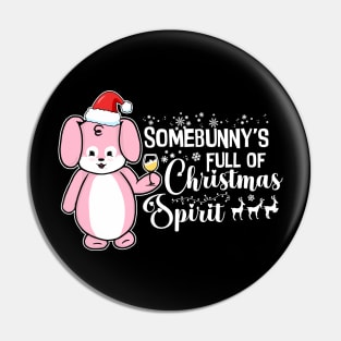 Somebunny's Full of Christmas Spirit Pin