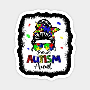 Bleached Messy Bun Proud Autism Aunt Magnet
