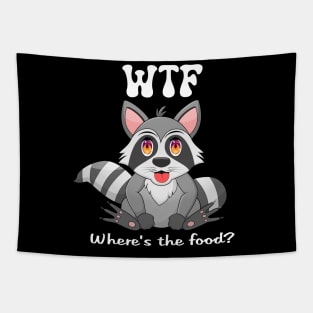 Raccoon -WTF Where’s the food? Tapestry