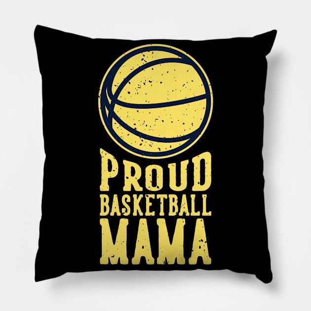 Proud Basketball Mama Sports Mom Ladies Pillow by Foxxy Merch