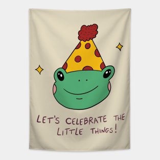 Let's celebrate the little things! Tapestry