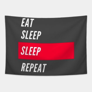 Eat, sleep, sleep, repeat Tapestry