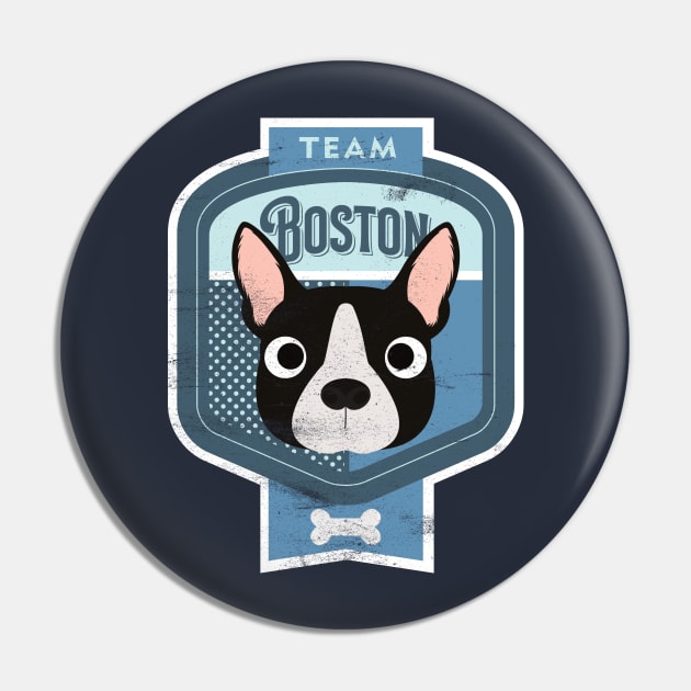 Team Boston - Distressed Boston Terrier Beer Label Design Pin by DoggyStyles