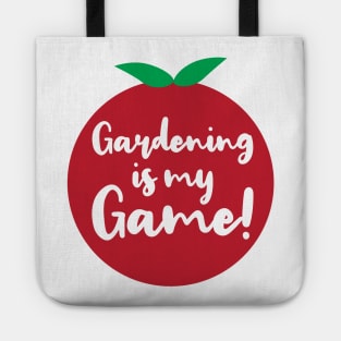 Gardening is My Game | Tomato | Quotes | White Tote