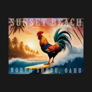 Da' Local Roostah in Sunset Beach, Oahu T-Shirt