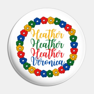 Heathers Wreath - Heathers Musical Design Pin