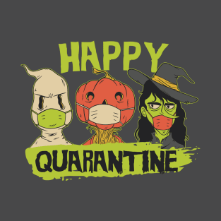 Happy Quarantine Halloween T-Shirt