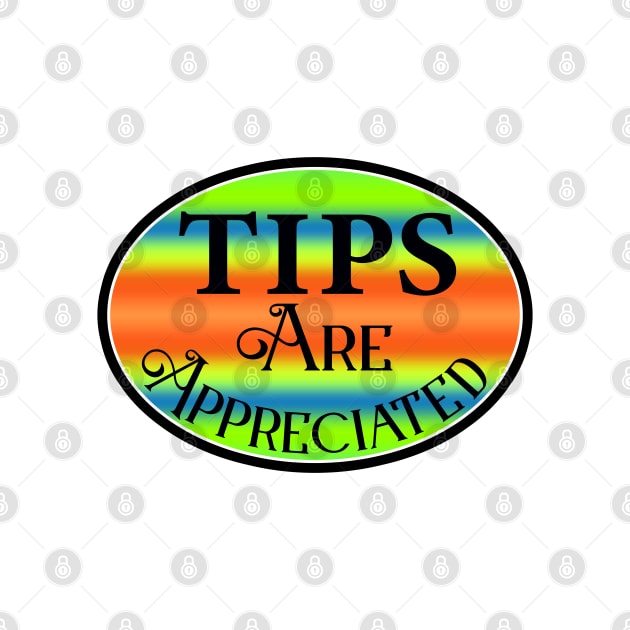 Tips are Appreciated Tip Bar Coffee Restaurant by DD2019