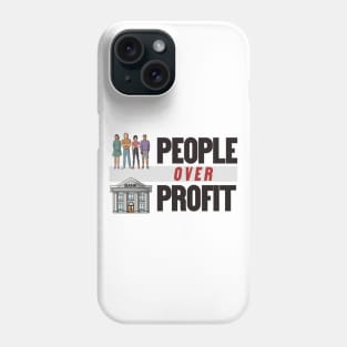 People Over Profit - Anti Capitalism Phone Case