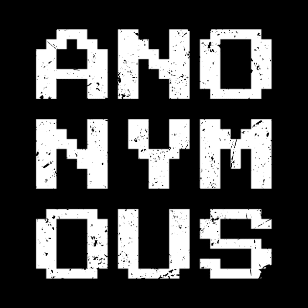 Anonymous Pixel Art Typography Protest Design by PerttyShirty