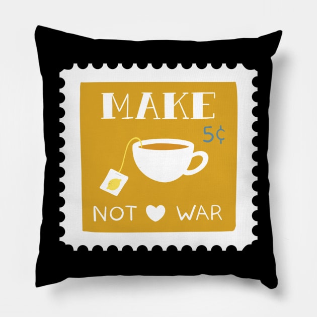 Make Tea not War Stamp Pillow by TheMoodyDecor