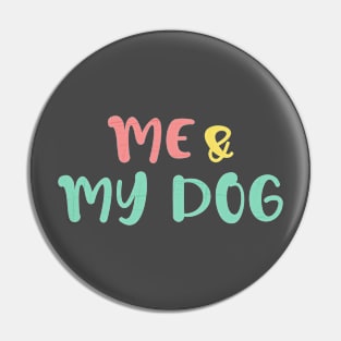 me and my dog Pin