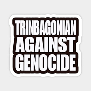 Trinbagonian Against Genocide - White- Double-sided Magnet