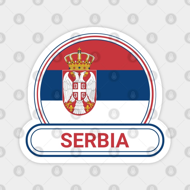 Serbia Country Badge - Serbia Flag Magnet by Yesteeyear