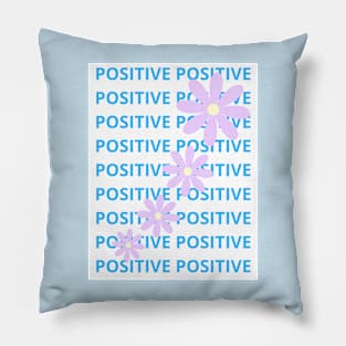 positive Pillow