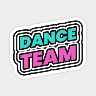 Dance Team Dancer Magnet