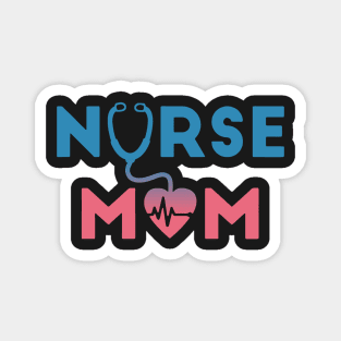 Nurse mom Magnet