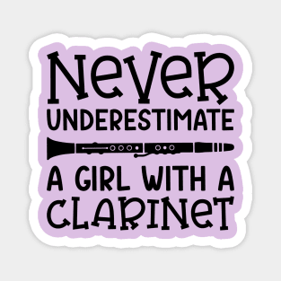 Never Underestimate A Girl With A Clarinet Marching Band Cute Funny Magnet