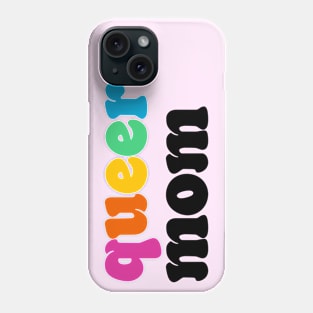 Queer Mom Phone Case