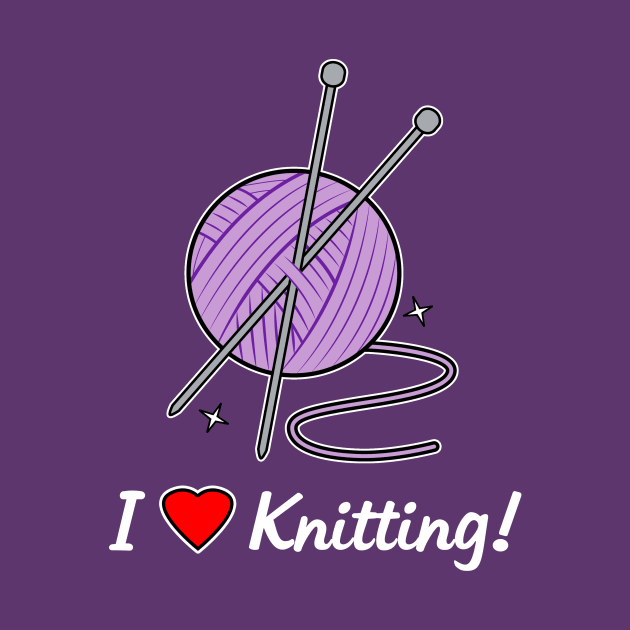 I Love Knitting! by PenguinCornerStore