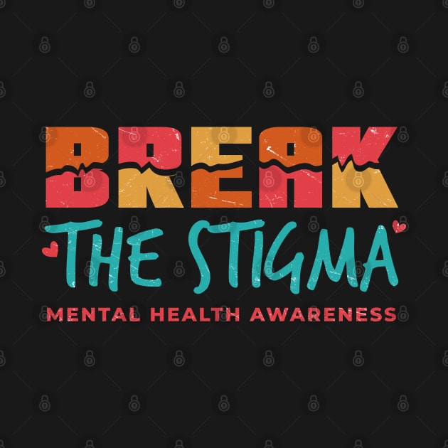 Break The Stigma ~ Mental Health Awareness by Icrtee