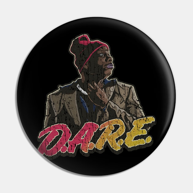 D.A.R.E Chappelle  70S -VINTAGE RETRO STYLE Pin by lekhartimah