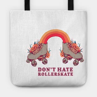 Don't Hate Rollerskate - Retro 70s Illustration - Color Variation 2 Tote