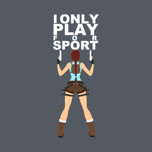 I ONLY PLAY FOR SPORT by Keith_Byrne