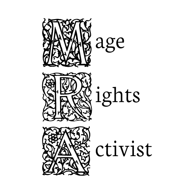 Mage Rights Activist by empiristic