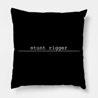 stunt rigger Pillow