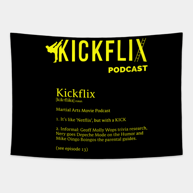 KickFlix - Molly Wop Definition (YELLOW) Tapestry by GeekBro Podcast Network