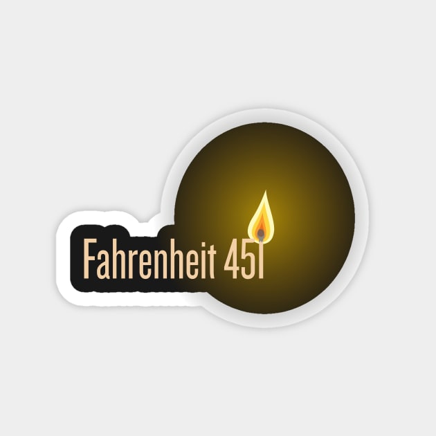Fahrenheit 451 Magnet by filmsandbooks