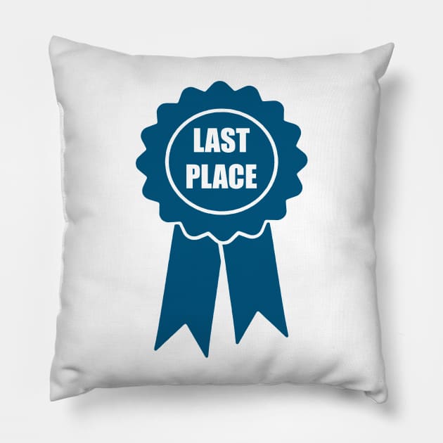 Last Place Pillow by Meat Beat