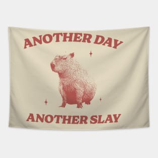 Another Day Another Slay T Shirt - Capybara Meme Drawing Tapestry