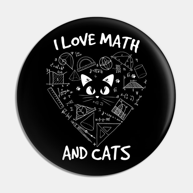 I Love Math and Cats Cute Kitty Cat Feline Lover Pin by dounjdesigner