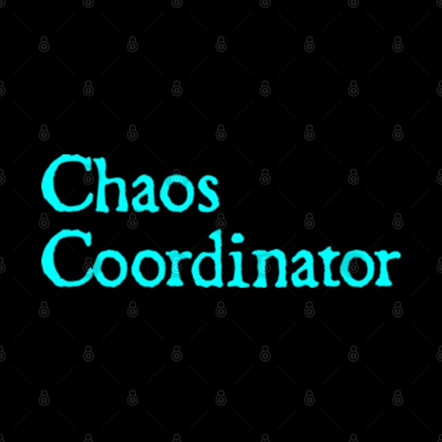 Chaos Coordinator by  hal mafhoum?