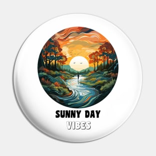 Sunny Day Vibes Pin