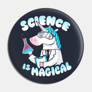 Science is magical - Funny Lab Unicorn - Rainbow Magic Pin