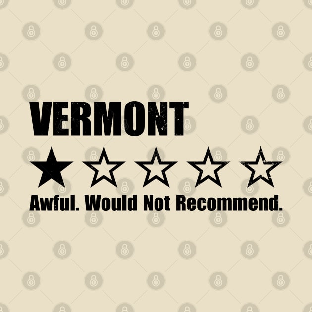 Vermont One Star Review by Rad Love